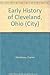 Early History of Cleveland, Ohio (City)
