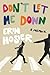 Don't Let Me Down by Erin Hosier Don't Let Me Down by Erin Hosier