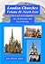London Churches Volume II: North East: An Architectural and Social History