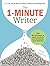 The 1-Minute Writer: 396 Mi...