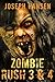 Zombie Rush Books 3 and 4 (Banished from hell)