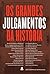 Os grandes julgamentos da história (Portuguese Edition)