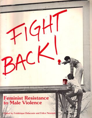 Fight Back: Feminist Resistance to Male Violence (Paperback)