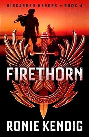 Firethorn (Discarded Heroes, #4)