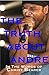 THE TRUTH ABOUT ANDRE: In T...