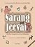 Sarang And Jeevai by Jonathan Mark Kenoyer