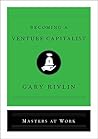 Becoming a Venture Capitalist (Masters at Work)