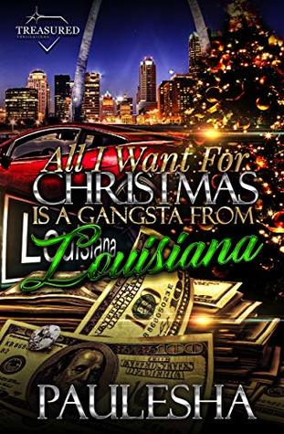 All I Want For Christmas is a Gangsta From Louisiana (Kindle Edition)