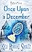 Once Upon a December