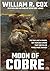 Moon of Cobre (A William R....