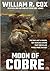 Moon of Cobre (A William R. Cox Western Classic Book 1)
