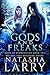 Gods and Freaks (Gods of Su...