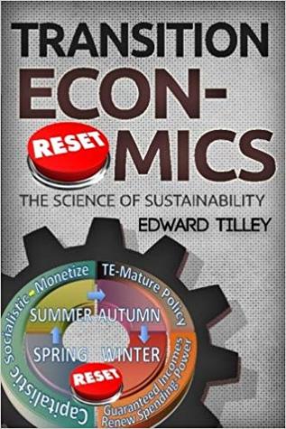 Transition Economics: The Science of Sustainability (Scientific Societies)