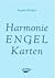 Harmonie. Mit Engel-Karten