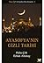 Ayasofya'nın Gizli Tarihi: Pelin Çift ile Gündem Ötesi Kitaplığı - 1 (Turkish Edition)