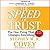 The Speed of Trust: The One Thing that Changes Everything