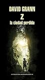 Z, la ciudad perdida