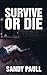 Survive or Die