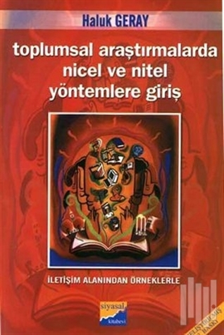 Toplumsal Araştırmalarda Nicel ve Nitel Yöntemlere Giriş (Paperback)