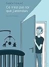 Ce n'est pas toi ...