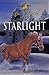 Starlight (The Horses of Half Moon Ranch Special, #3)