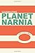 Celebrating Planet Narnia: ...
