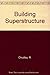 Building superstructure