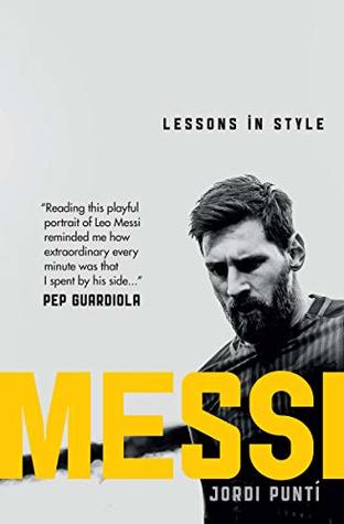 Messi: Lessons in Style (Hardcover)