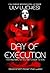 Day of Execution by Lily Luchesi Day of Execution by Lily Luchesi