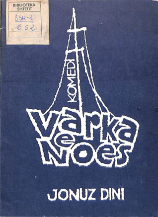 Varka e Noes : komedi në 4 akte