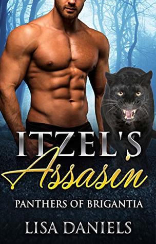 Itzel's Assassin (Panthers of Brigantia, #1)