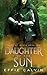 Daughter of the Sun by Effie Calvin