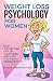 Introduction To Weight Loss Psychology for Women: Kick the Fat Girl Out of Your Head and Lose Weight!
