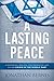 A Lasting Peace: A Historic...