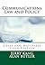 Communications Law and Policy: Cases and Materials