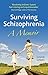 Surviving Schizophrenia by Louise Gillett