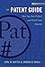 The Patent Guide by Carl W. Battle