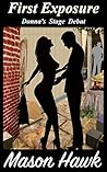 First Exposure: Donna's Stage Debut (First Exposure Series Book 1)