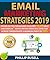 EMAIL MARKETING STRATEGIES 2019 by Phillip Rusell