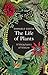 The Life of Plants by Emanuele Coccia The Life of Plants by Emanuele Coccia