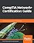CompTIA Network+ Certification Guide: The ultimate guide to passing the N10-007 exam