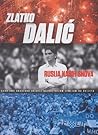 Rusija naših snova: kako smo Hrvatsku učinili najsretnijom zemljom na svijetu Rusija naših snova: kako smo Hrvatsku učinili najsretnijom zemljom na svijetu