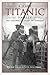 A Rare Titanic Family by Julie Hedgepeth Williams