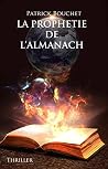 La Prophétie de l...