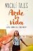 Arde la vida