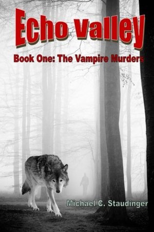 The Vampire Murders (Echo Valley #1)