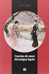Cuentos de amor del antiguo Japón Cuentos de amor del antiguo Japón