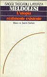 L'utopia realmente esistente. Marx e Saint-Simon