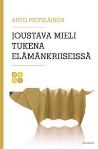 Joustava mieli tukena elämänkriiseissä (Paperback)
