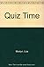 Quiz Time by Liza Mostyn